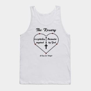 The Rosary is a priceless treasure inspired by God.” Louis de Montfort Tank Top